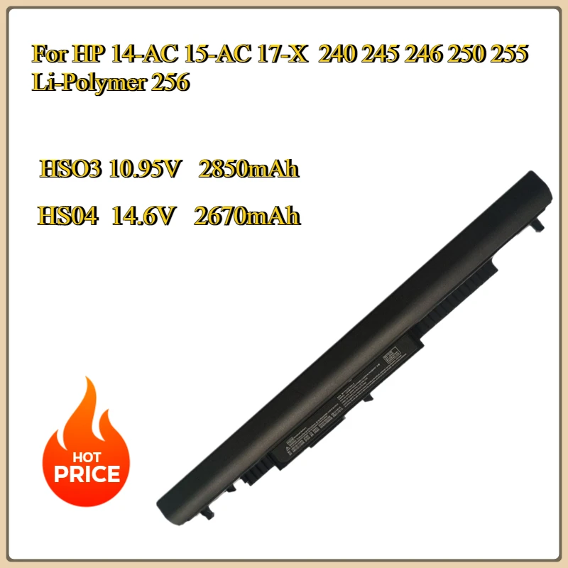 

New HS04 HS03 807956-001 807957-001 807612-421 Replacement Battery for HP 14-AC 15-AC 17-X 240 245 246 250 255 Li-Polymer 256