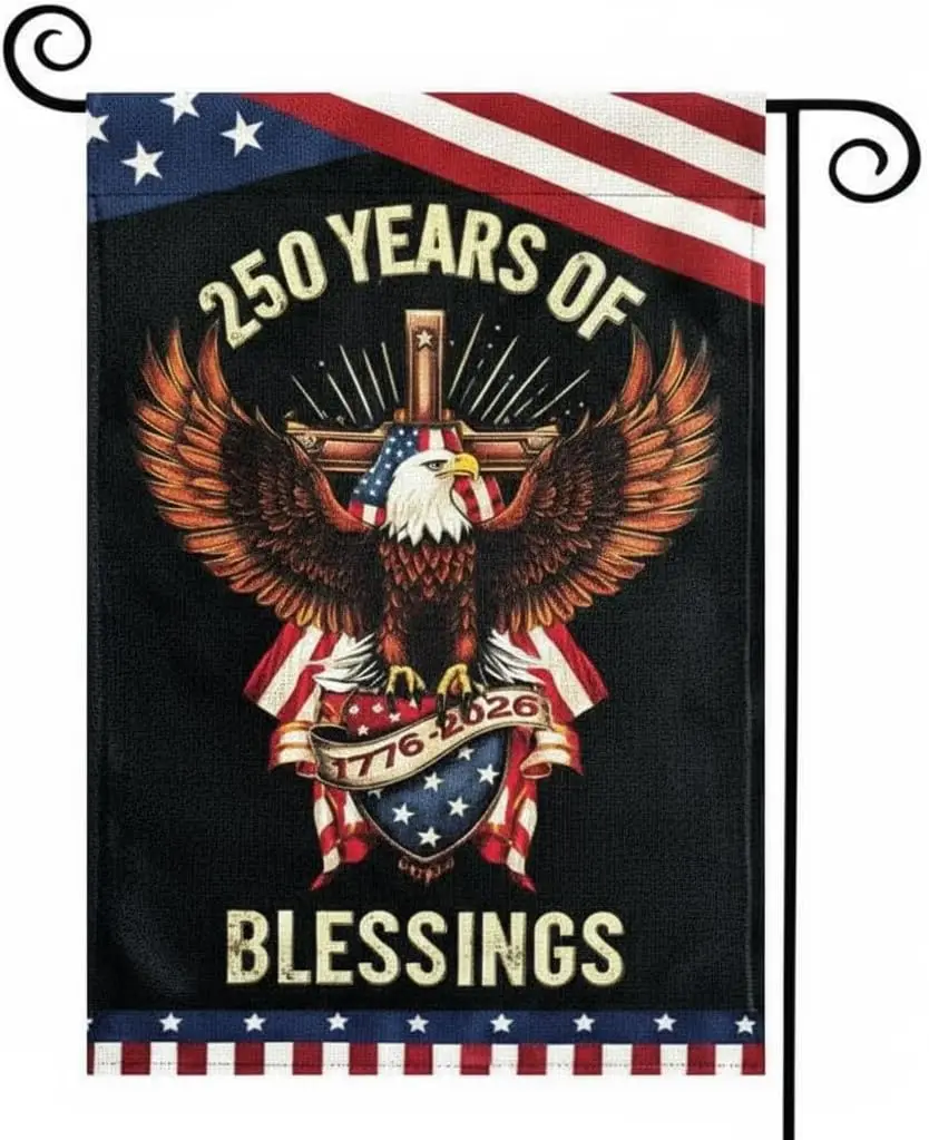 250 Years America Garden Flag, 250 Years of Blessings Bald Eagle and Patriotic Cross Design America Garden Flag, 250th Birth GGX
