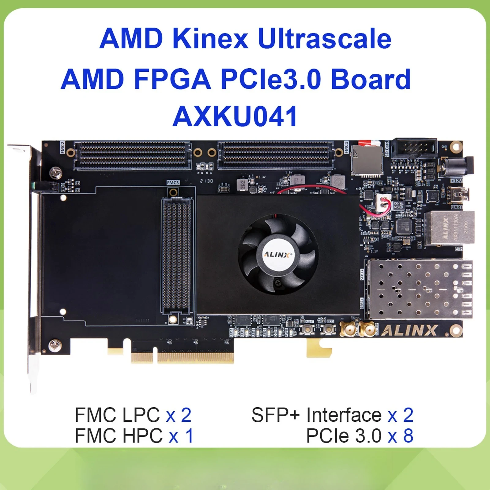 AXKU041 FPGA Development Board AMD Kintex UltraScale XCKU040 4GB DDR4 2 FMC LPC 1 FMC HPC PCIe SFP Gigabit Ethernet