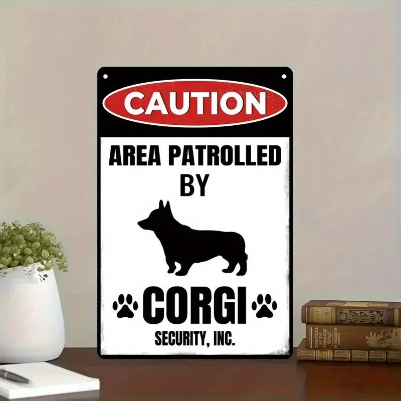 2D Flat Aluminum Tin Sign 19.81x29.97cm, Rustic Corgi Patrol Warning Wall Art, Dog Decor for Home Farm and Fence