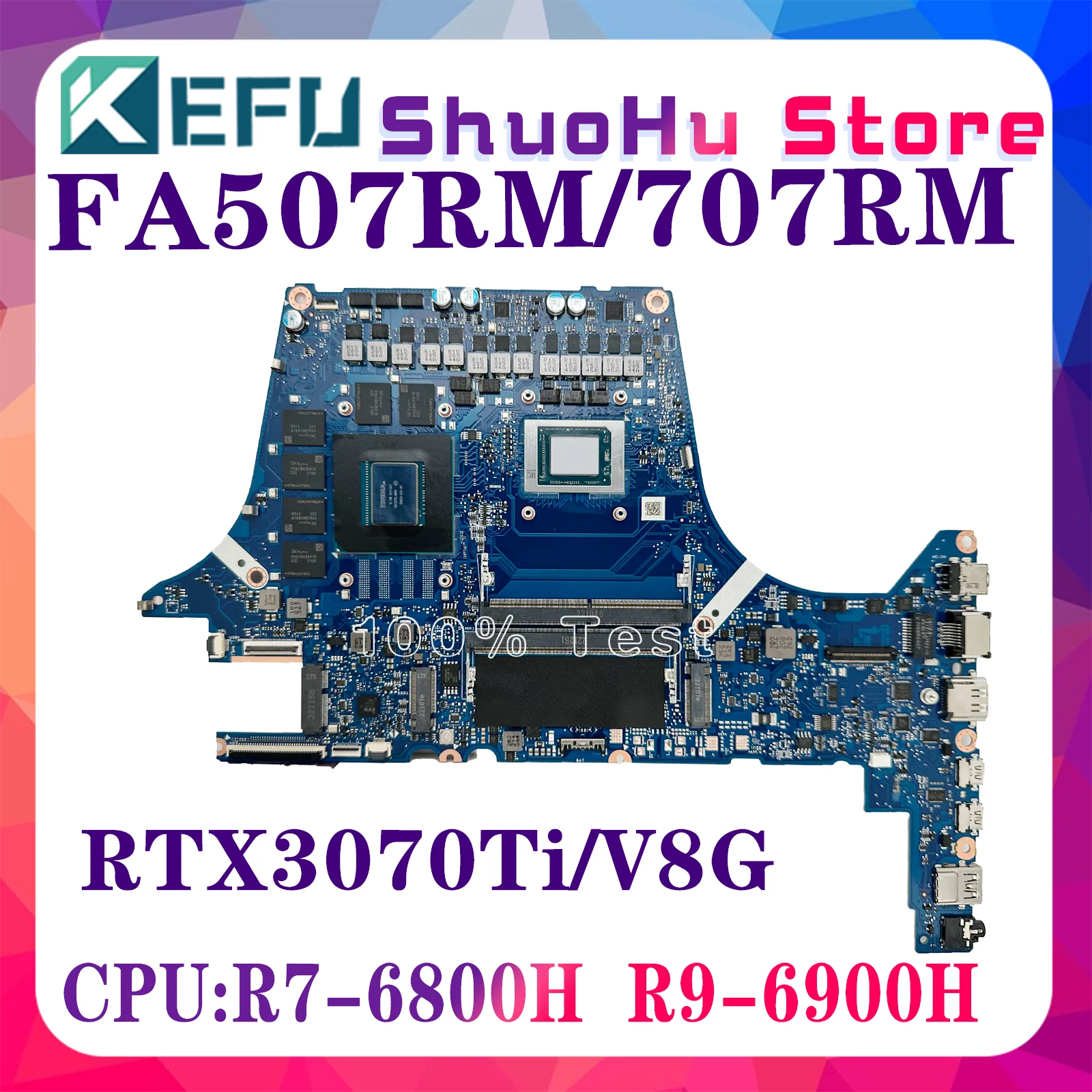 

KEFU FA507RW Mainboard For ASUS TUF Gaming A15 FA507RM FA707RM FA707RW Laptop Motherboard R7-6800H R9-6900H RTX3060 3070Ti-V8G