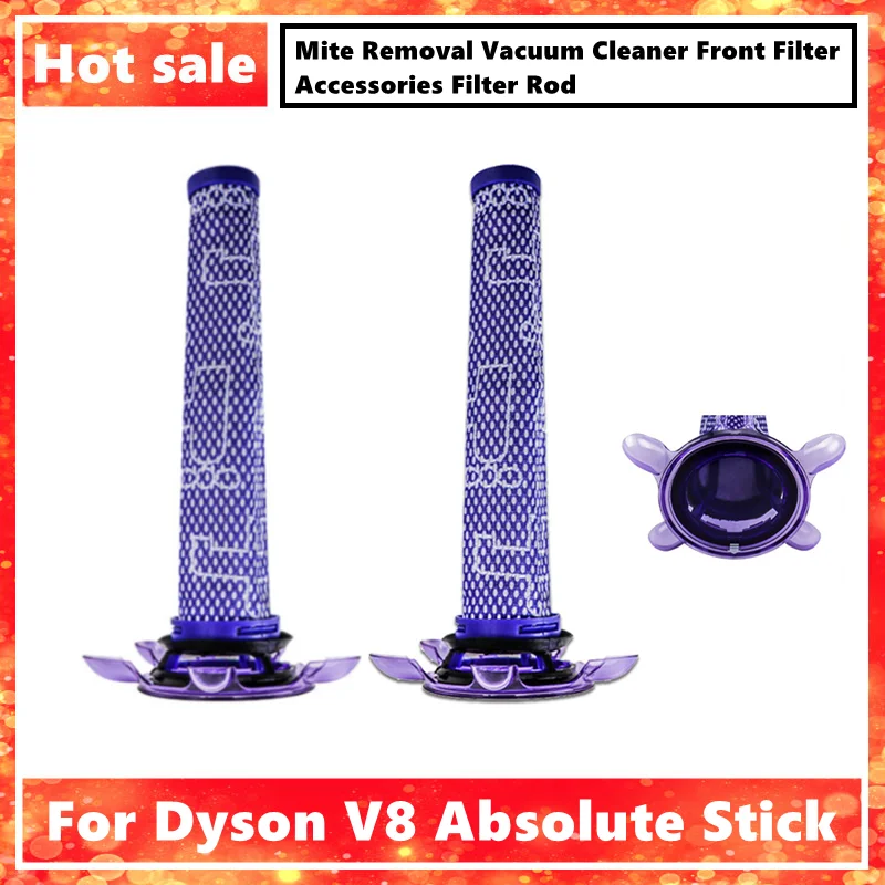 For Dyson V8 Absolute Stick Mite Removal Vacuum Cleaner Front Filter Accessories Filter Rod