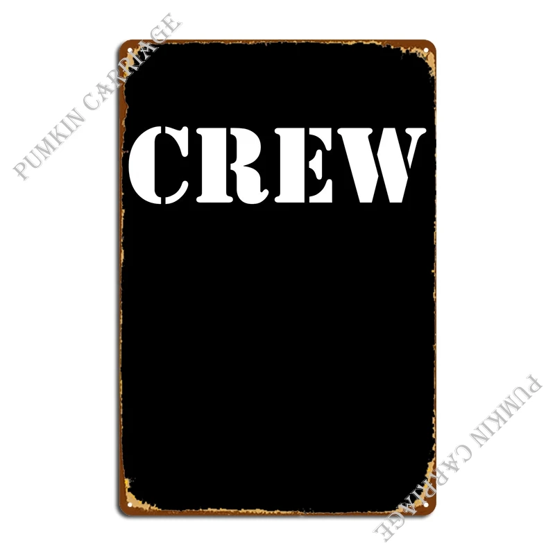 

Crew Metal Sign Personalized Wall Club Bar Design Pub Tin Sign Poster