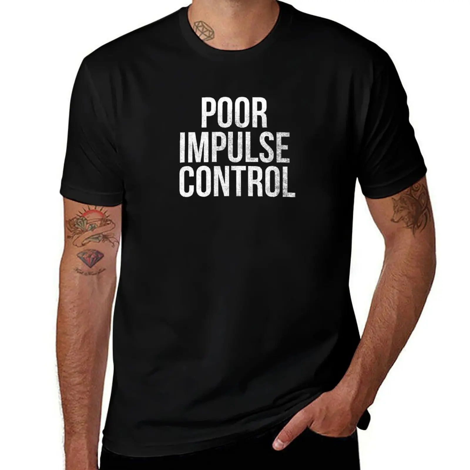 Poor Impulse Control Careless Out Of Control Gag Shirt T-Shirt Plus Size Basic Short Sleeve Top