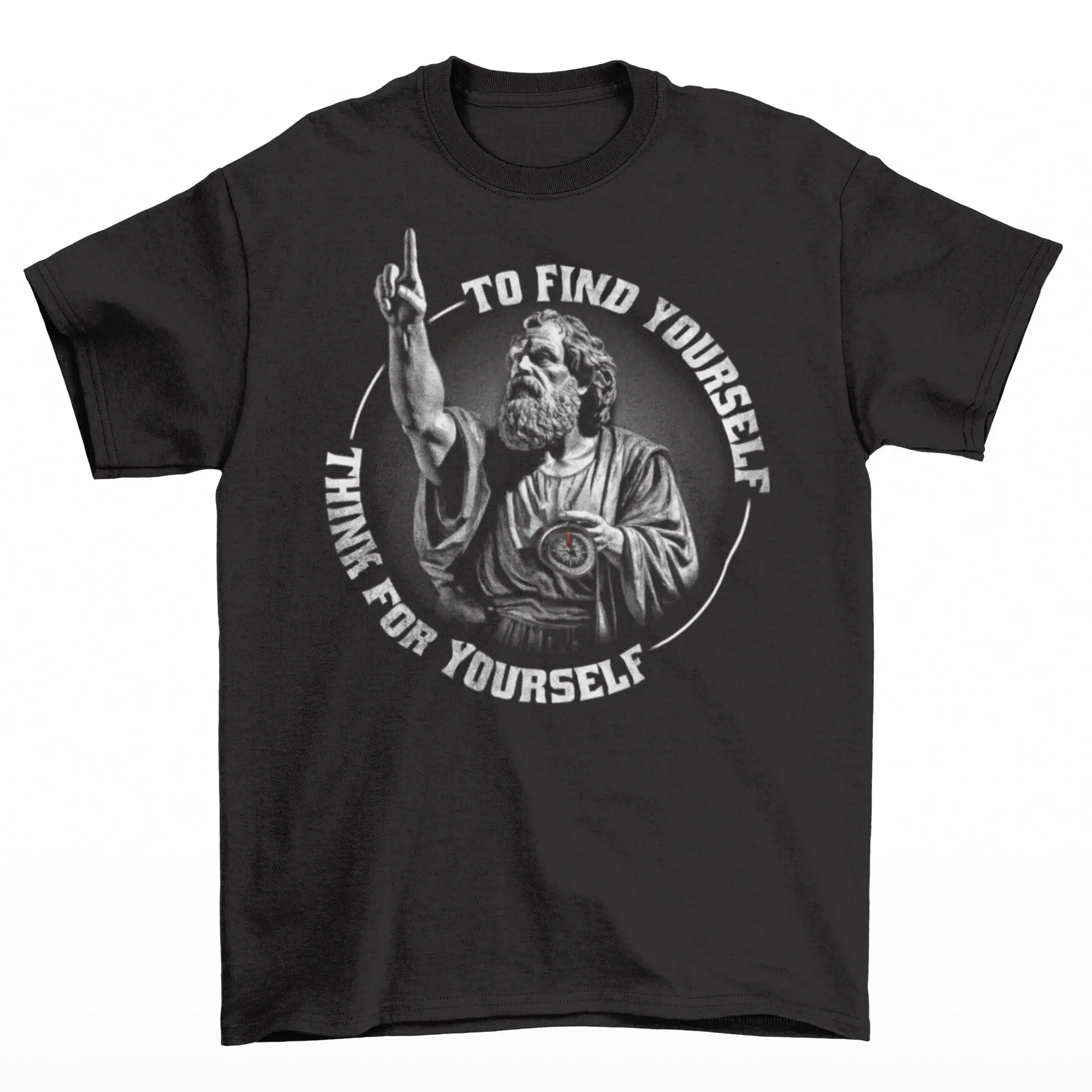 Socrates To Find Yourself Think For T Shirt Motivational Quote