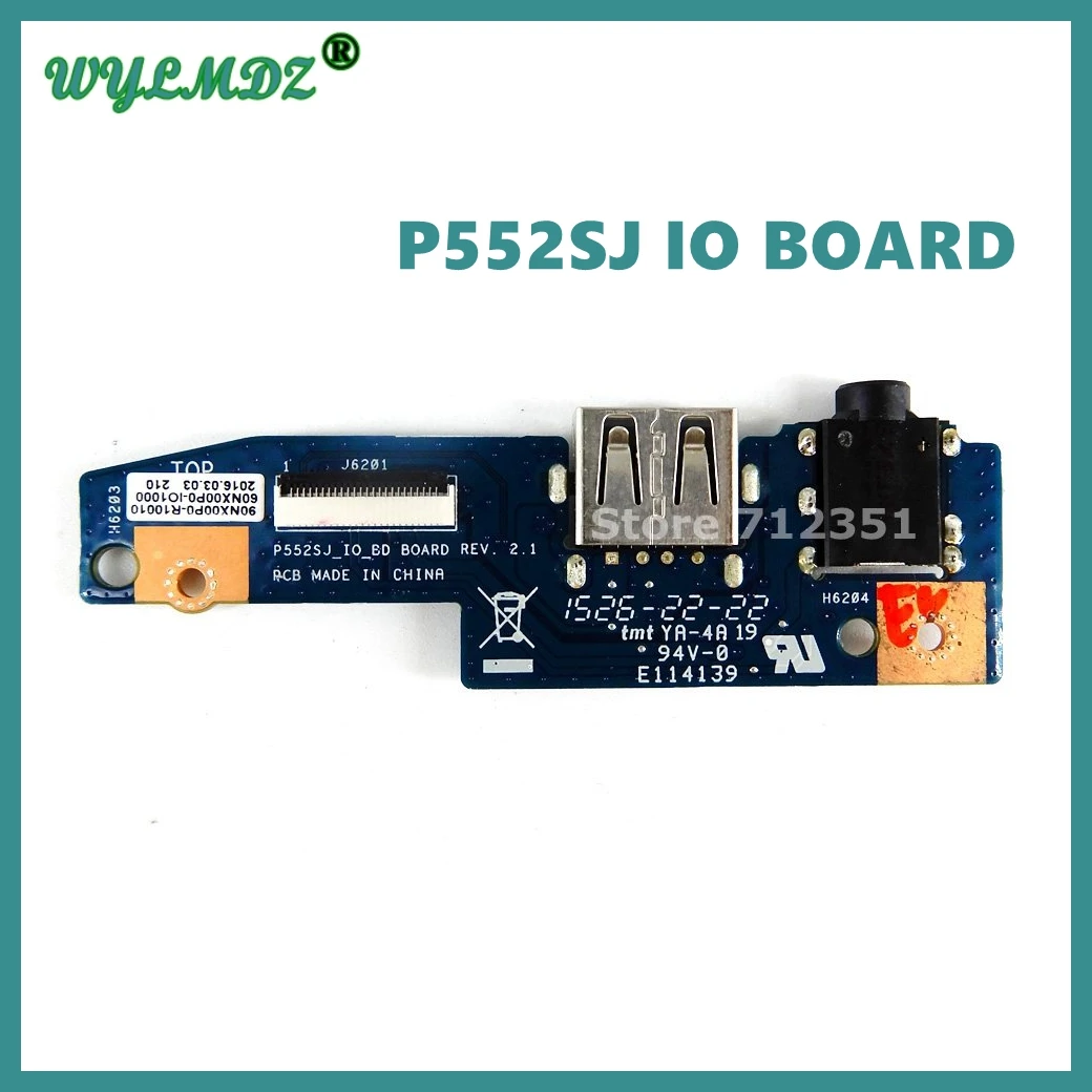 

P552SJ IO BOARD REV 2.1 For ASUS PROV P552S P552SJ P552 P552SA PRO552SJ USB Audio IO board 100% OK