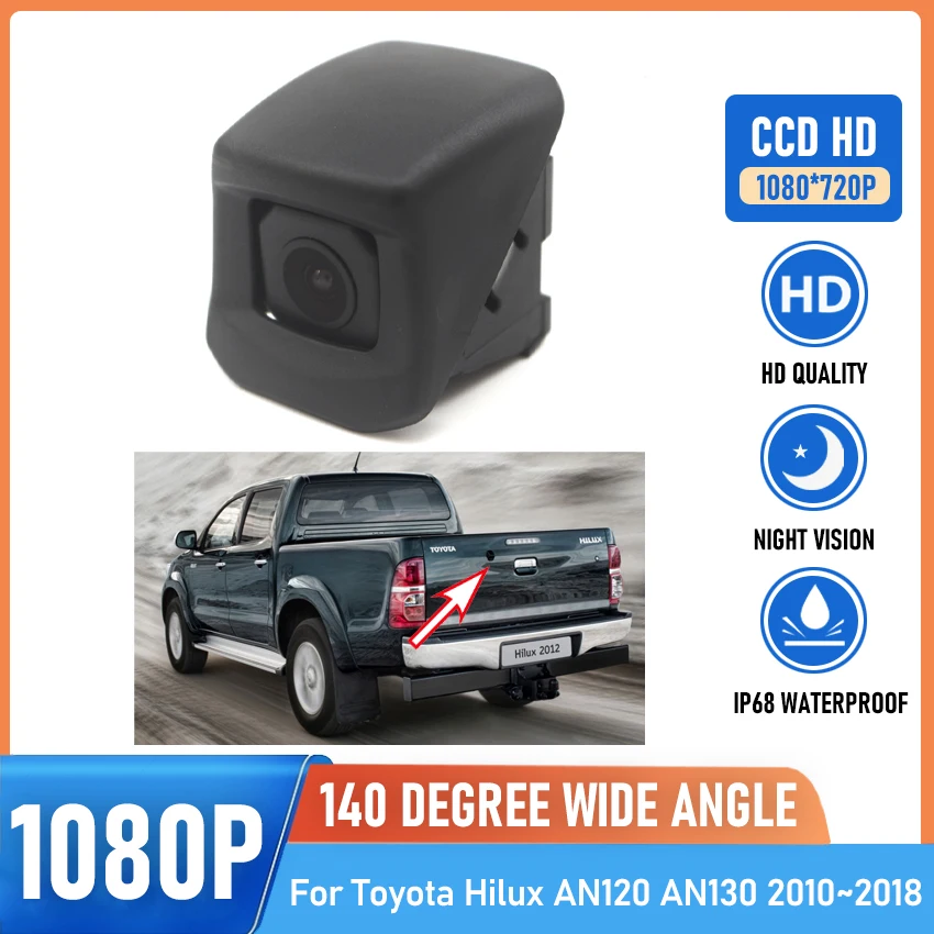 

Car Rear view camera For Toyota Hilux AN120 AN130 2010 2011 2012 2013 2014 2015 2016 2017 2018 OEM Origina Hole Reversing camera