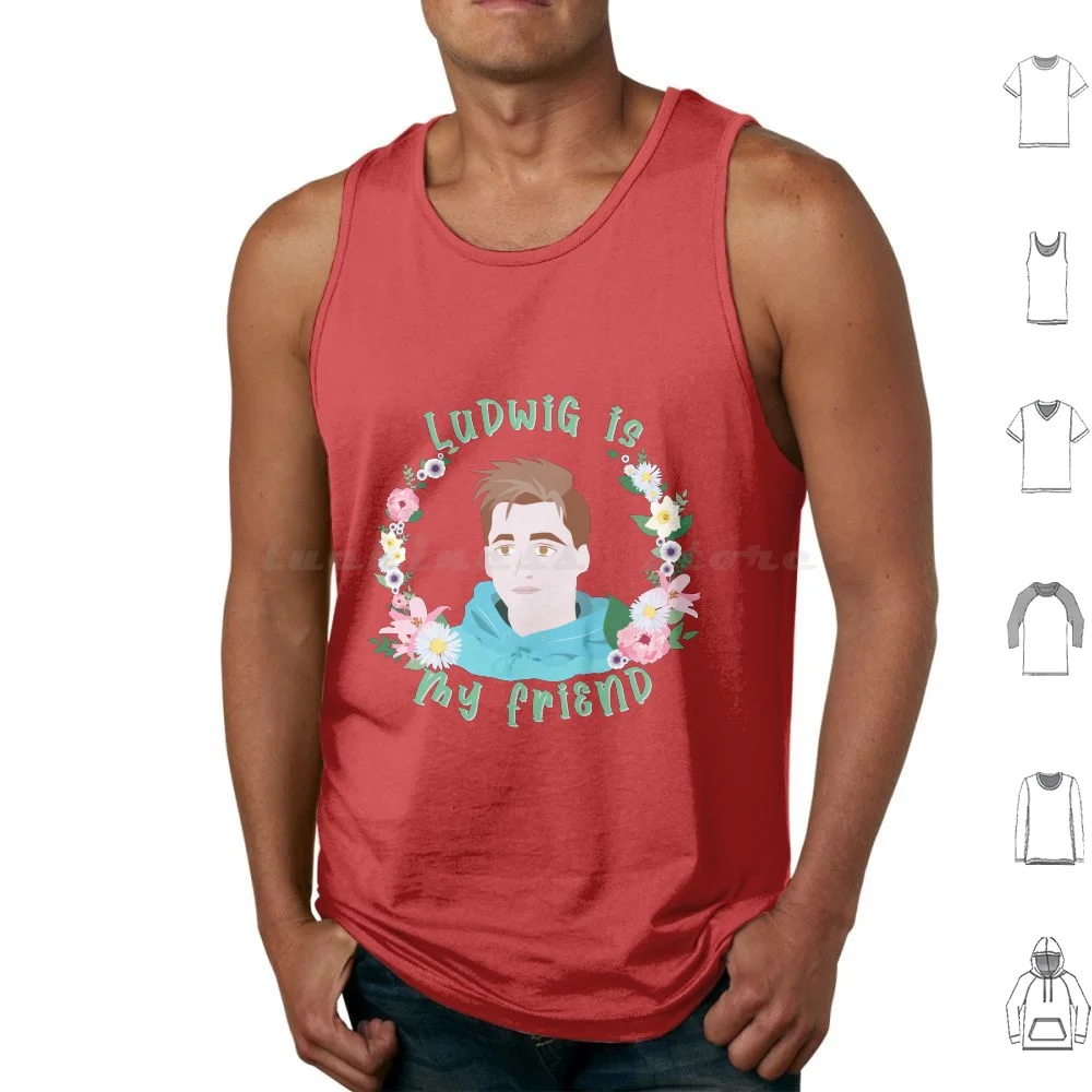 Ludwig Is My Friend Tank Tops Print Cotton Pog Poggers Lulw Lul Ludwig Game Gamer Twitch Streamer Streaming Video