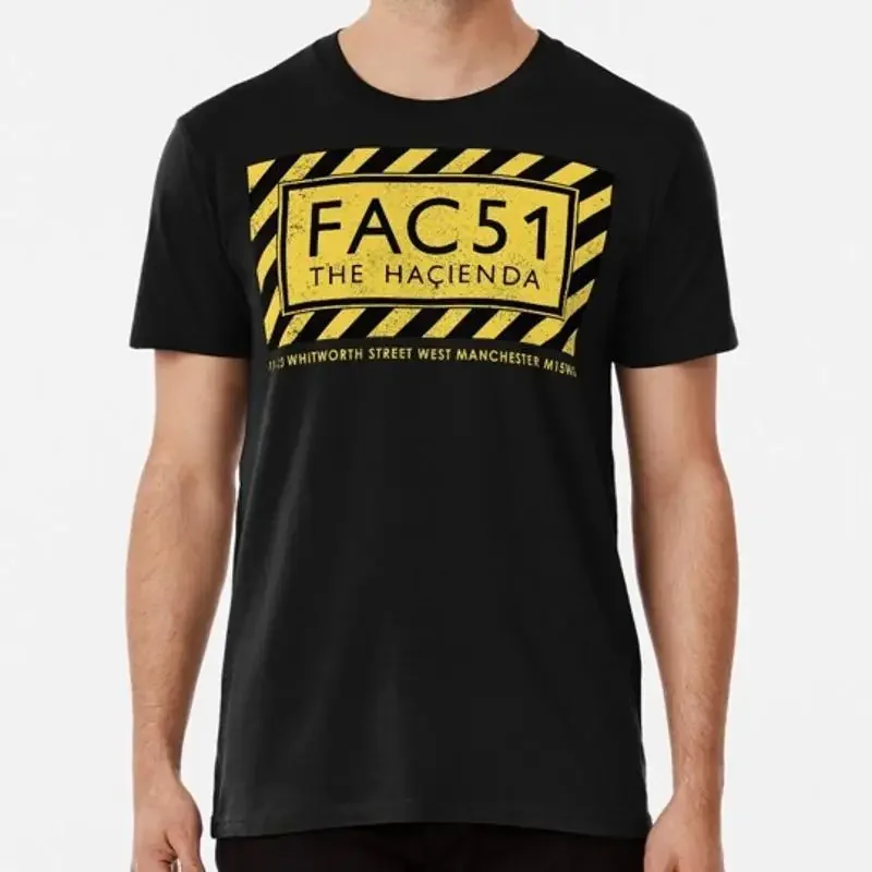 Fac51 the Hacienda S to 5XL Made in USA T Shirt