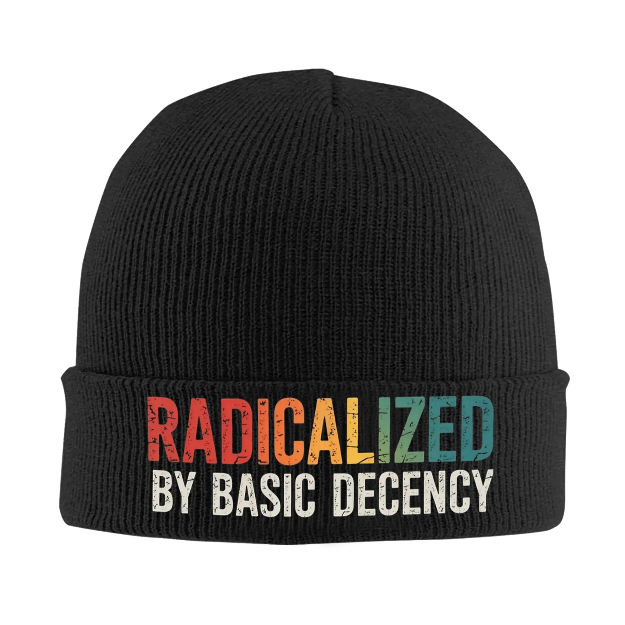 Radicalized by Basic Decency Hat Autumn Winter Beanies Warm  Cap Men Women Acrylic Skullcap,