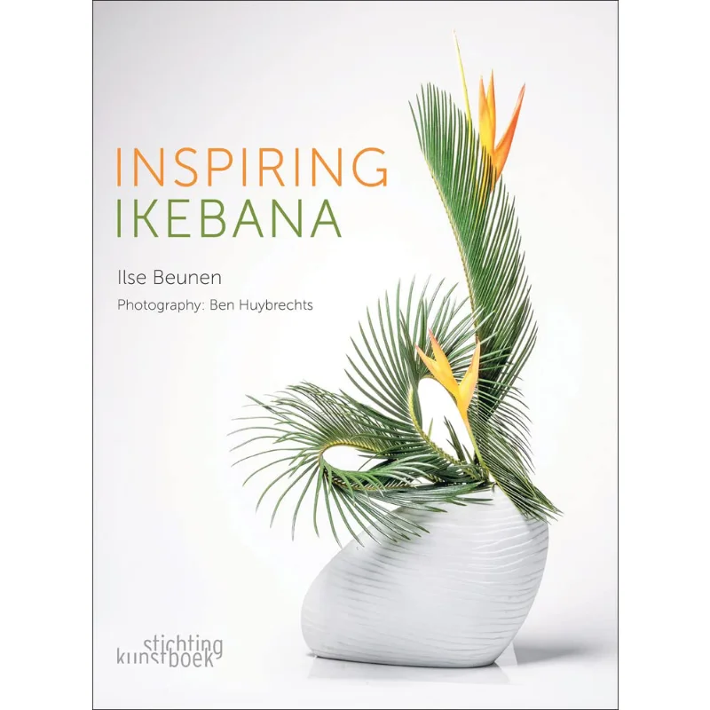 

Inspiring Ikebana Ilse Beunen Acc Art Books 9789058566539 Book