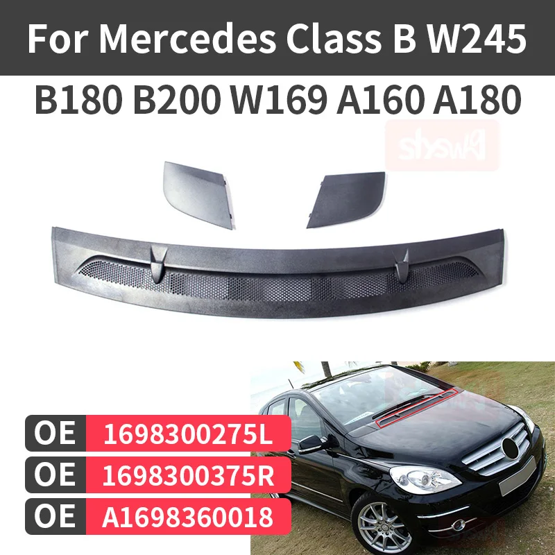 

For Benz B Class W245 B180 B200 Hood Board Water Drain Cover High Quality Plastic Parts A1698300275 A1698300375 A1698360018