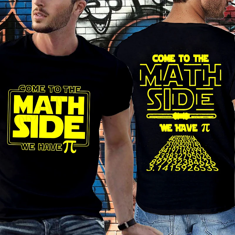 Come To The Math Side We Have Pi Shirt for Men Women,Math Teacher T-Shirts,Funny Math T-Shirts Short Sleeve Men's Tops Clothing