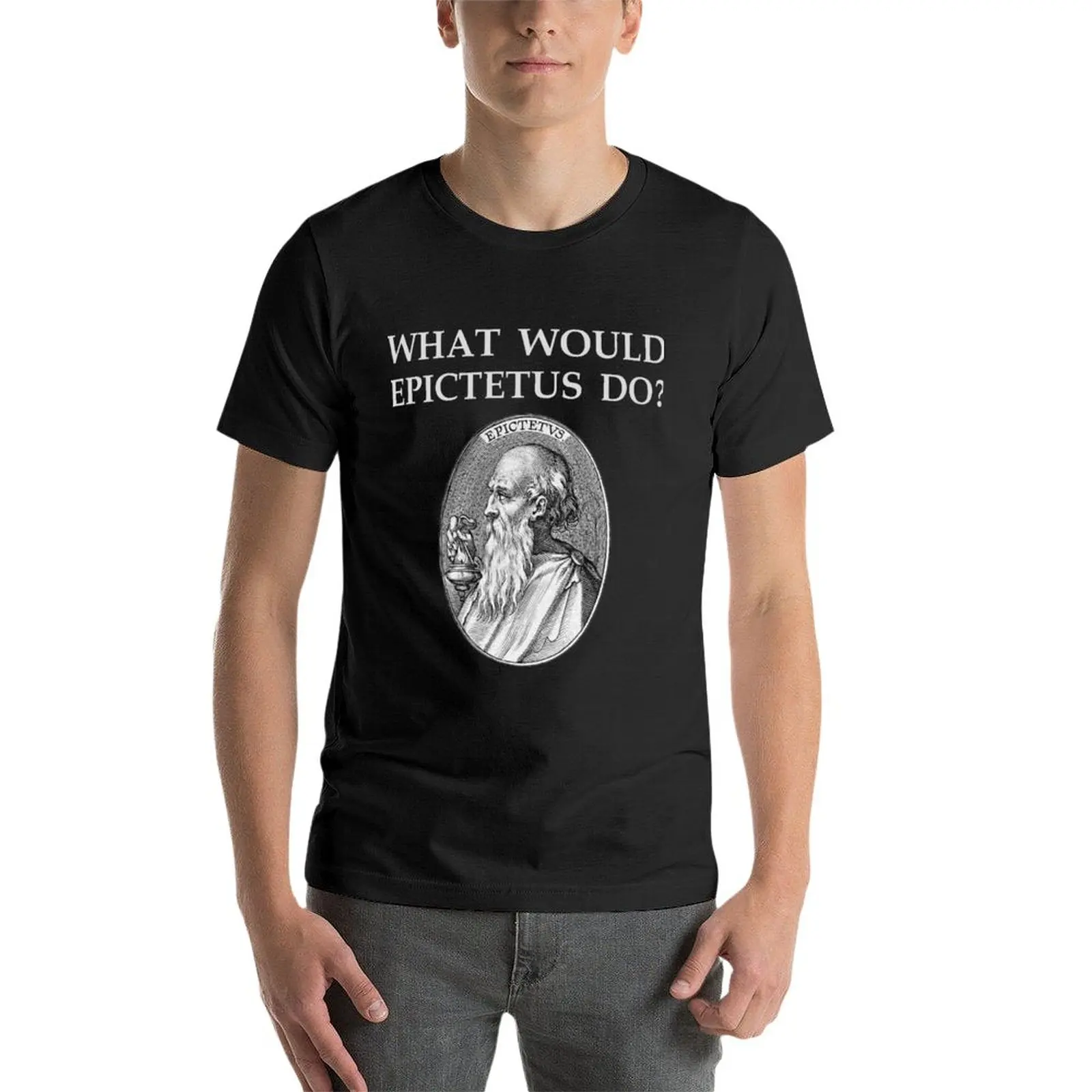 New Epictetus Stoic Philosopher Stoicism Quote WHAT WOULD EPICTETUS DO? Stoa Philosophy T-Shirt