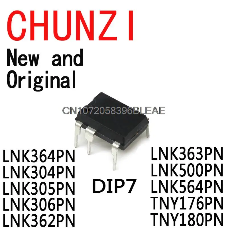 10PCS New and Original DIP-7 LNK364PN LNK304PN LNK305PN LNK306PN LNK362PN LNK363PN LNK500PN LNK564PN TNY176PN TNY180PN