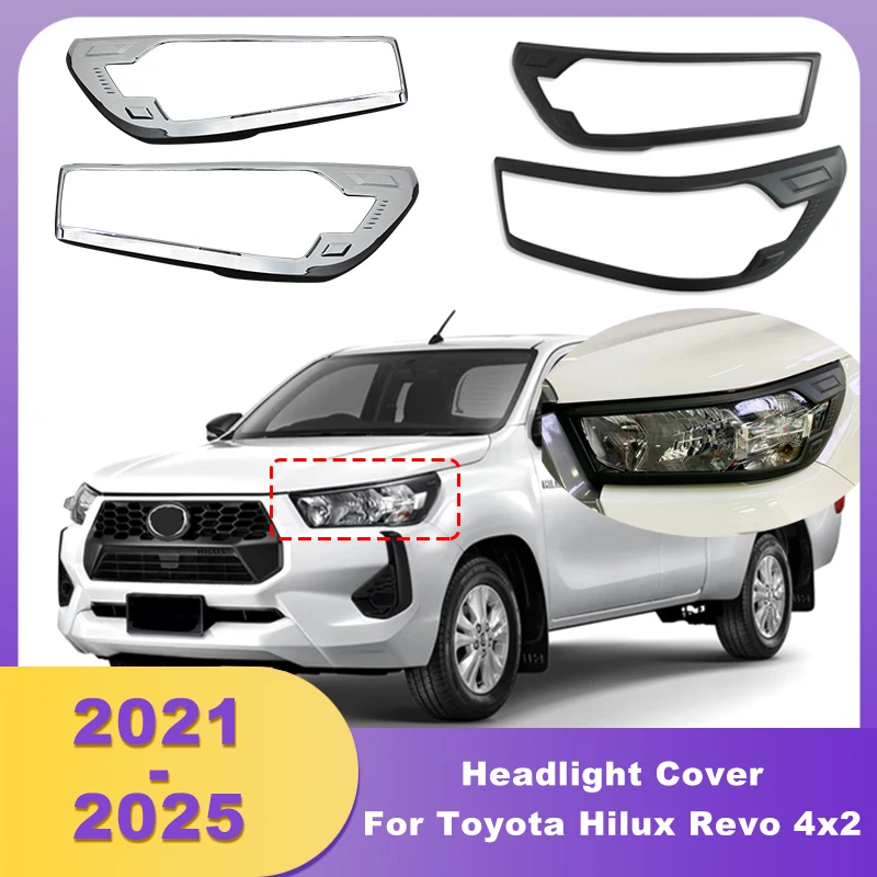 

ABS Chrome Front Headlight Cover Head Lamp Hoods For Toyota Hilux Revo 4x2 2021 2022 2023 2024 2025 Car Accessories