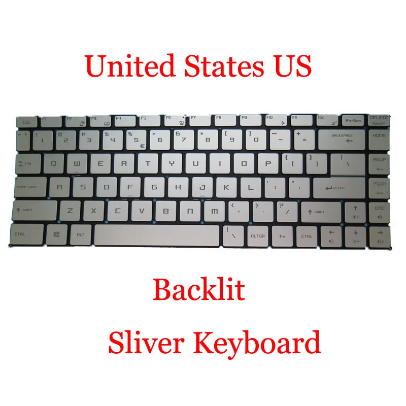 Sliver Laptop Backlit Keyboard For MSI NSK.FD0SW 01 TPN-136US001908 343NN English US Without Frame New