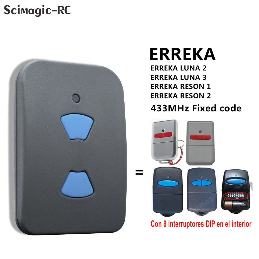 ERREKA LUNA 2 LUNA 3 RESON1 RESON 2  433.92 MHz Garage Remote Control Duplicator ERREKA 433 Fixed Code Command Gate Transmitter