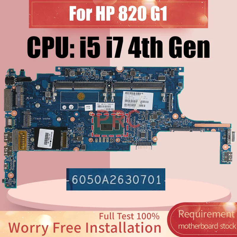 

Материнская плата для ноутбука HP 820 G1 6050A 2630701 i5 i7 4-го поколения 802496 -0C1 778829 -001 731066 -601 802499 -001 Материнская плата для ноутбука