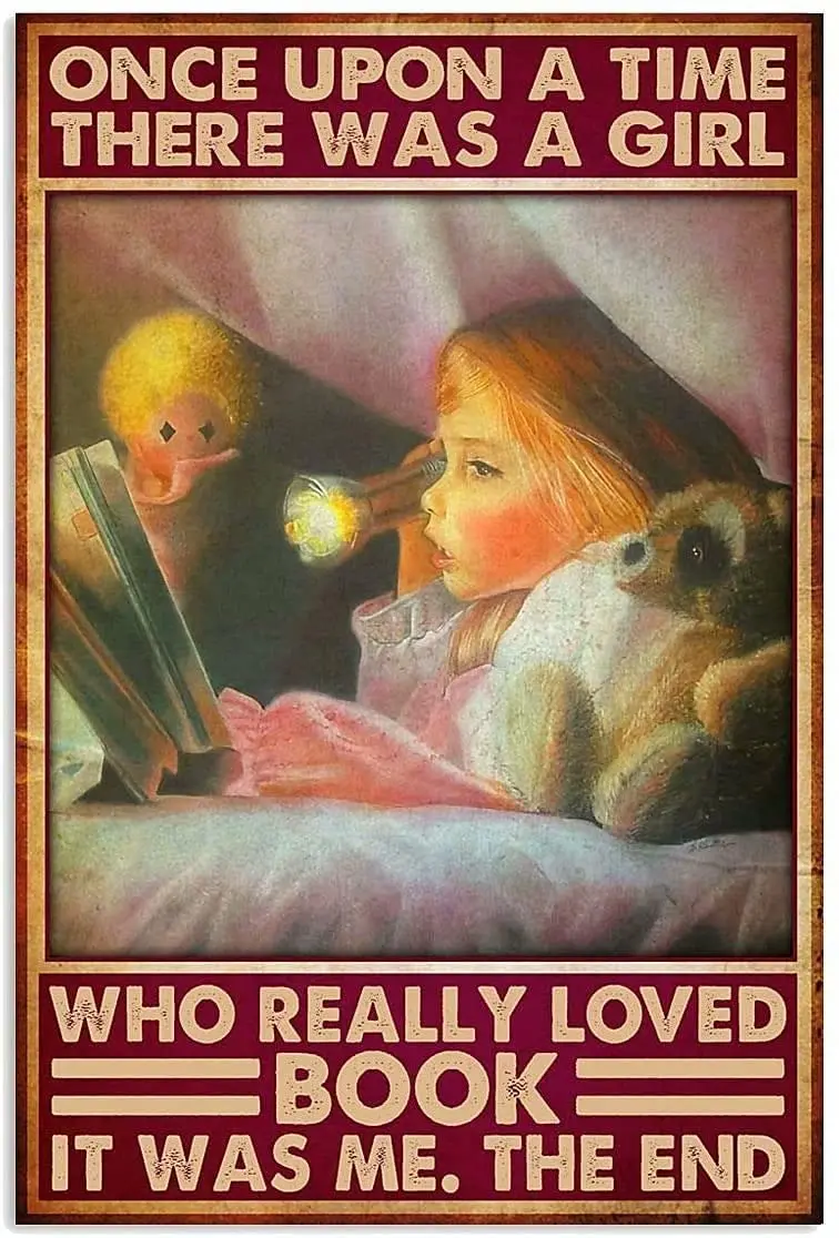 

Vintage metal Hanging Plaque Once Upon A Time There Was A Girl Who Really Loved Books Poster Wall Decor Living Room Bar Home Bed