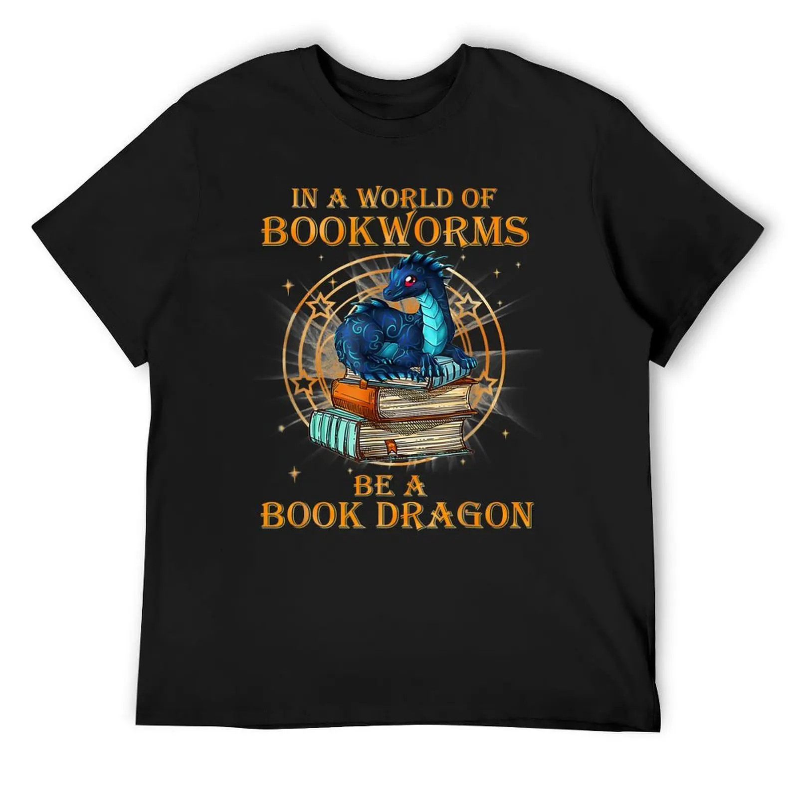 

In A World Of Bookworms Be A Book Dragons Reading Lover T-Shirt