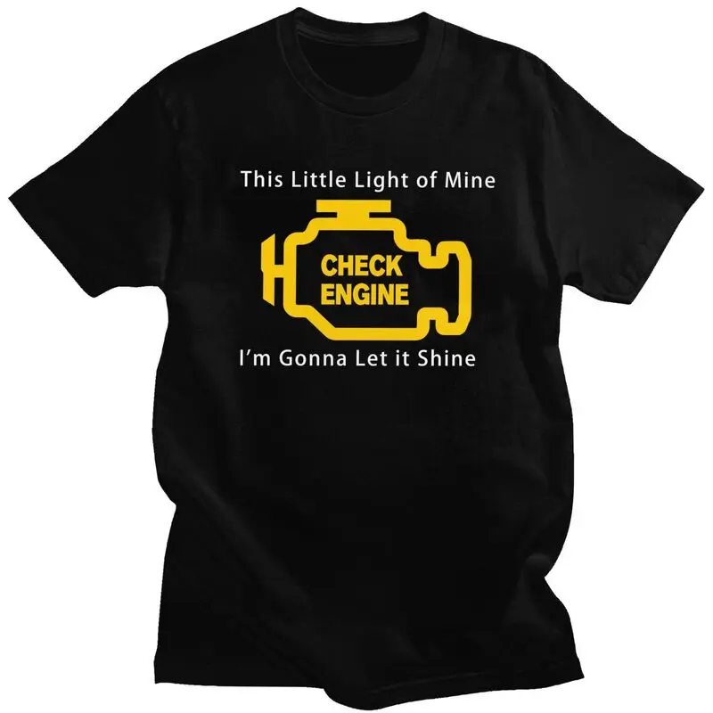 Custom Mechanic Car Driver Check Engine Light T Shirt for Men Tshirt Casual Tees Short Sleeve T-shirts Slim Fit Clothing Gift
