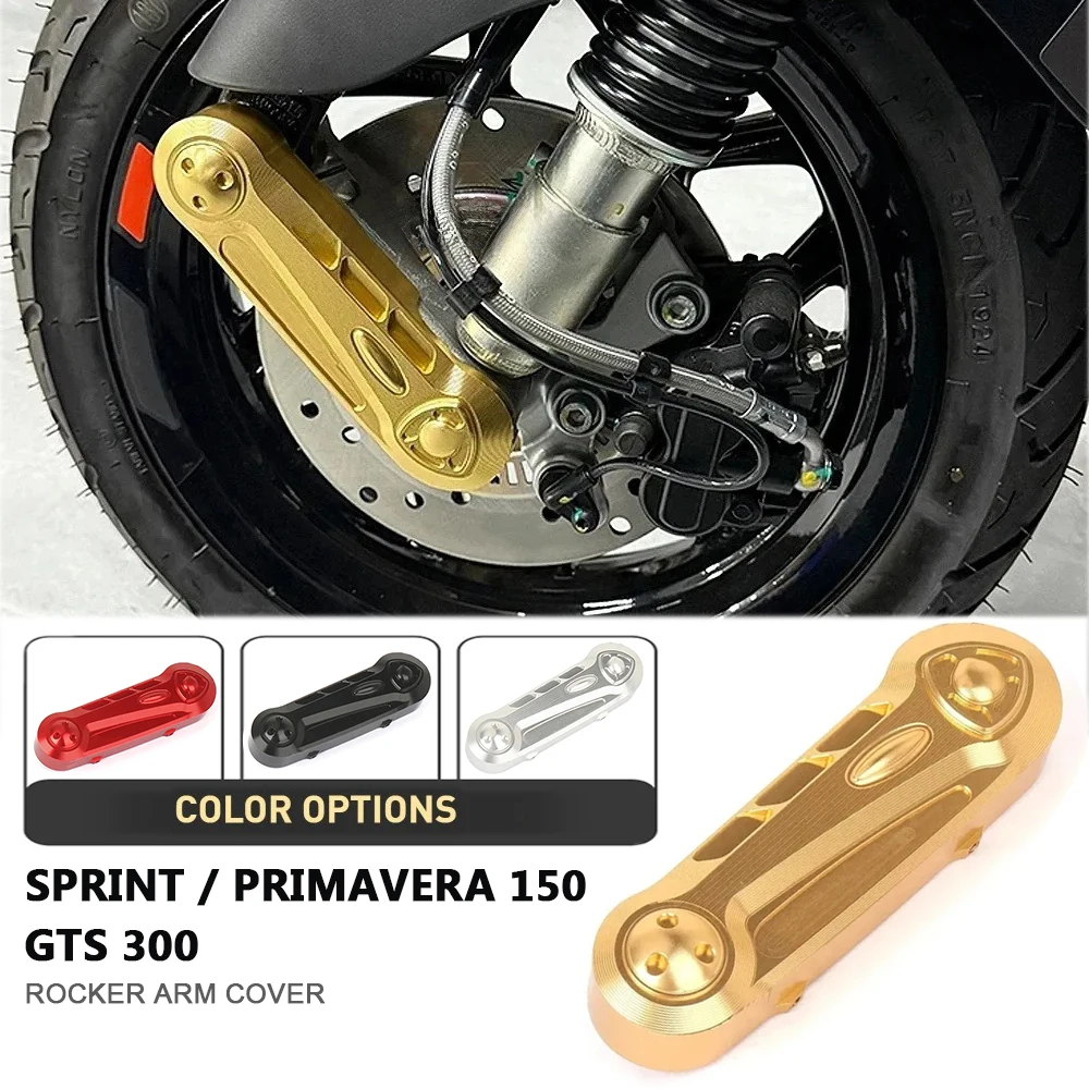 

Motorcycle Swing Rocker Arm Cover Caps Front Fork Protector Cover For Vespa GTS300 GTS 300 Sprint Primavera 150 Sprint150