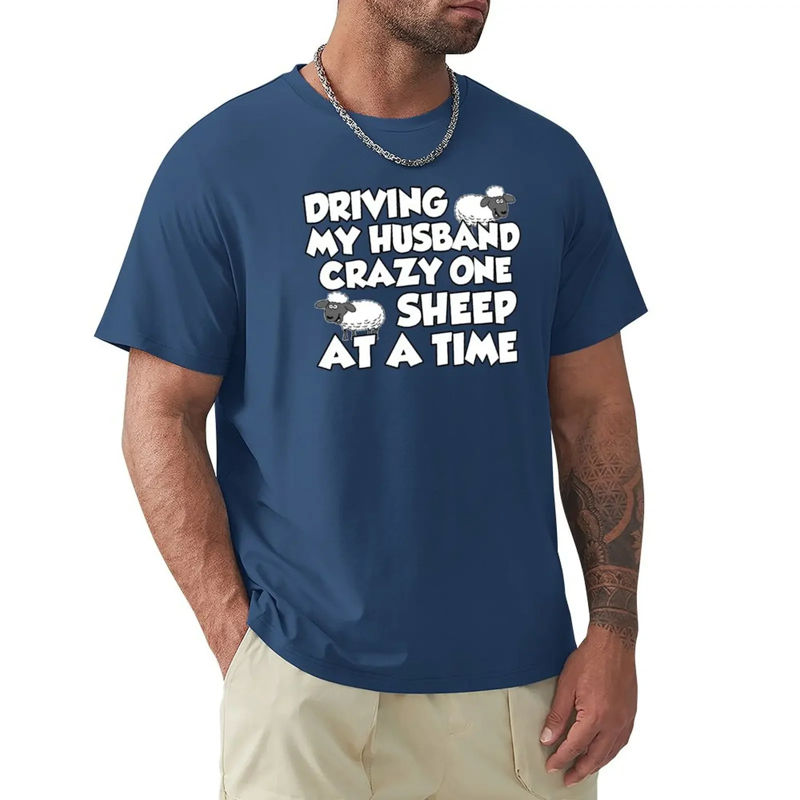 Driving My Husband Crazy One Sheep At A Time Ewe Cartoon T-shirt sweat anime men workout shirt