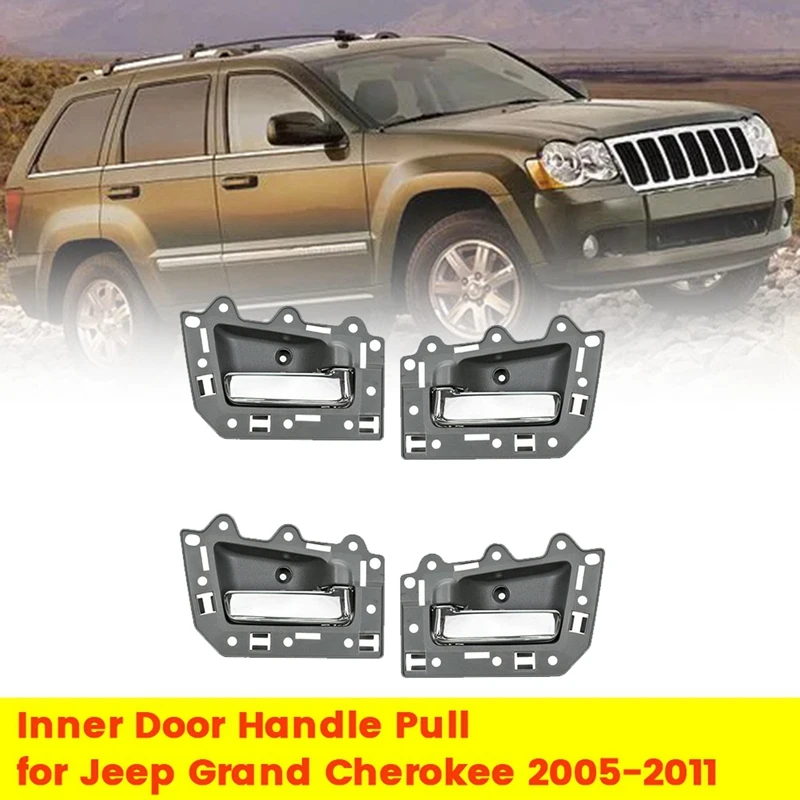 

4Pcs/Set Inner Door Handle Pull For Jeep Grand Cherokee 2005-2011 1JV471J3AA 1JV461J3AA 5HR411J3AK 5HR421J3A LHD