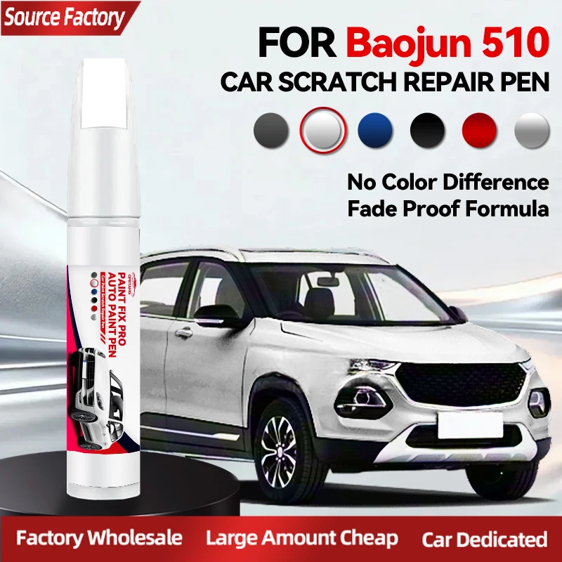 Exclusive Purpose Vehicle For Baojun 510 1990-2026 Paint Repair Pen Touch Up Scratch Remover DIY Auto Accessories Black White Si