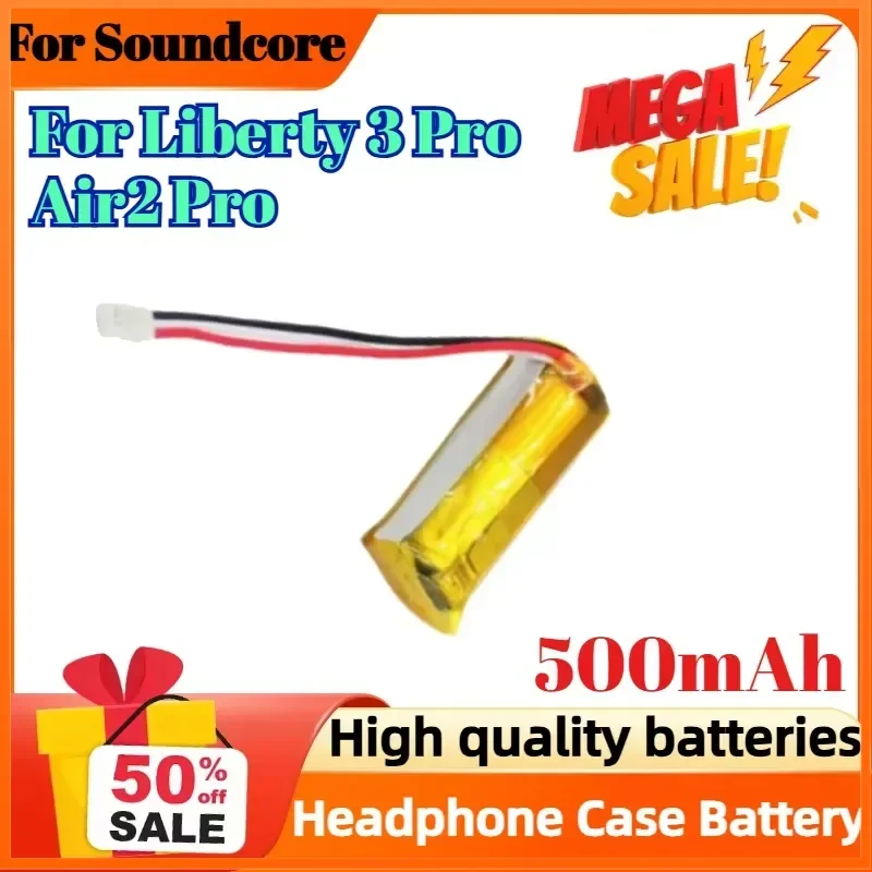 

500mAh Headphone Case Battery for Soundcore for Liberty 3 Pro Air2 Pro High Quality Bluetooth Headset Battery