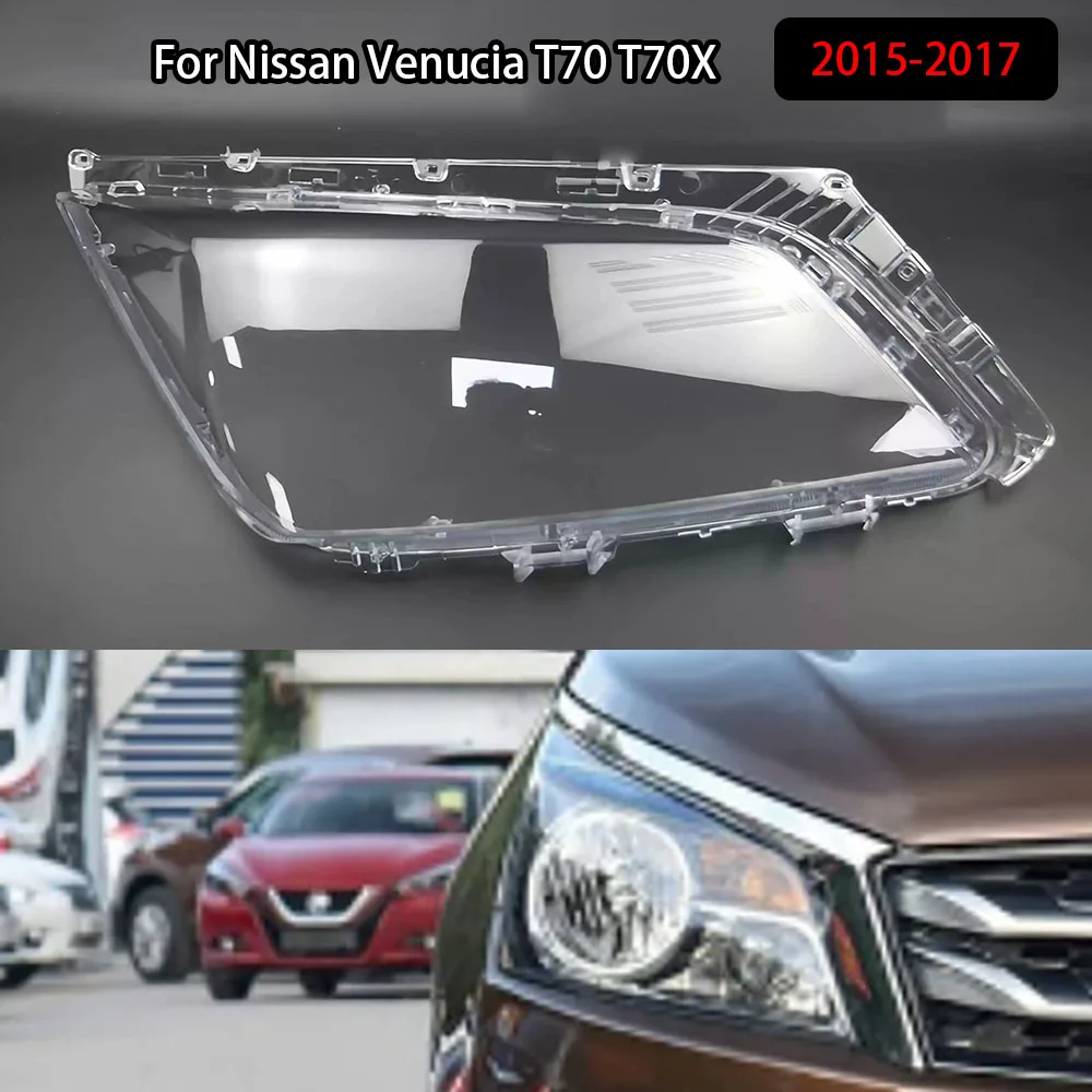 

For Nissan Venucia T70 T70X 2015-2017 Headlight Shade Transparent Lampshade Headlamp Cover Lamp Shell Headlights Lens