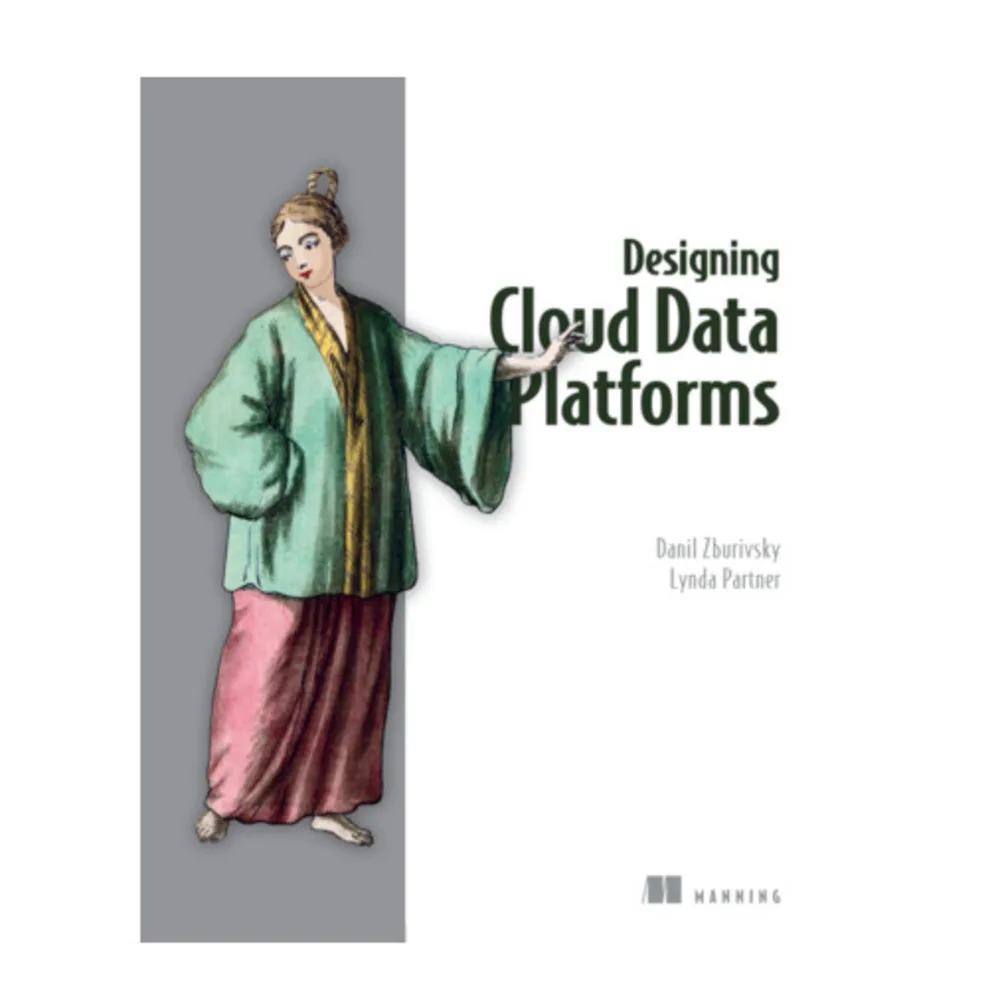 

Designing Cloud Data Platforms