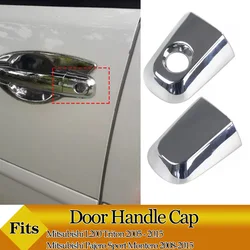 Left Right Door Outer Handle Chrome Cap Cover For Mitsubishi Pajero Sport Montero 2008-2015 Mitsubishi L200 Triton 2005-2015