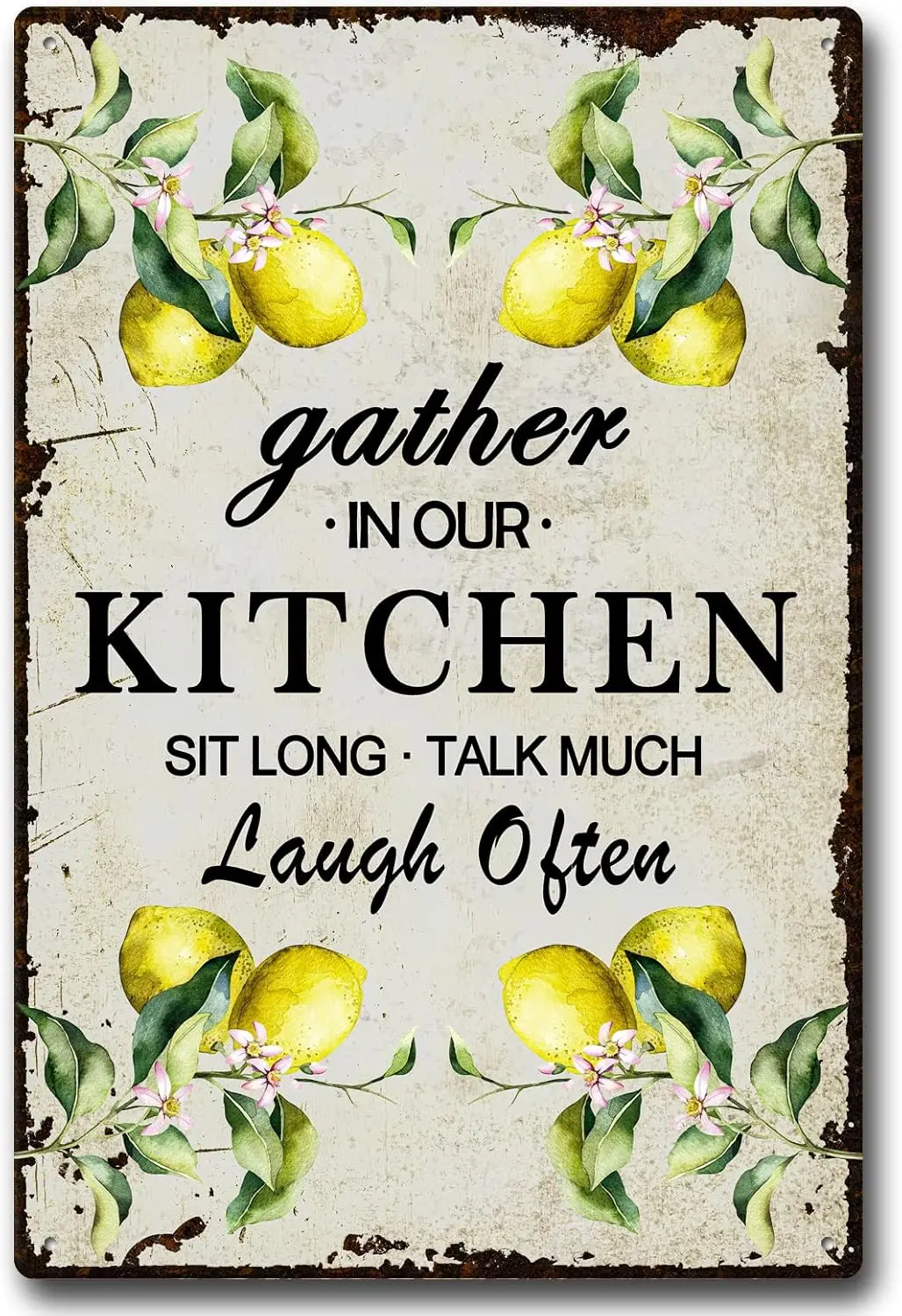 Vintage Metal Tin Sign Gather In Our Kitchen Sit Long Talk Much Laugh Often Wall Plaque For Home Cafe es-aluminum