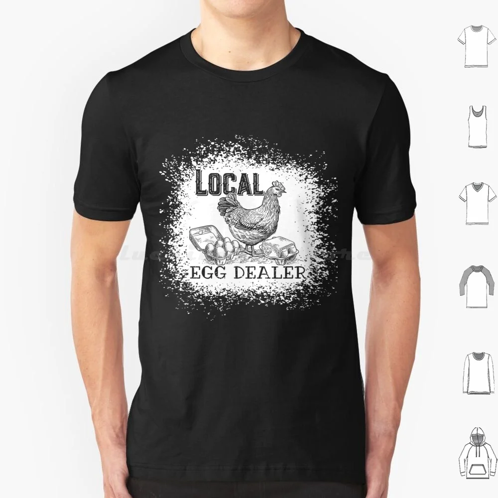 Local Egg Funny Bleached Chicken Lover Farm Farmer T Shirt Big Size 100% Cotton Chicken Chickens Funny Farm Farmer Novelty