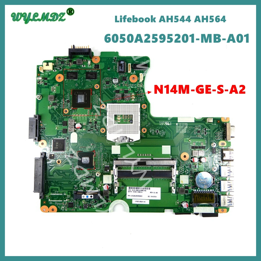 

For Fujitsu Lifebook AH544 AH564 Laptop Motherboard N14M-GE-S-A2 GPU CP651860-04 6050A2595201-MB-A01 Mainboard Fully Tested OK