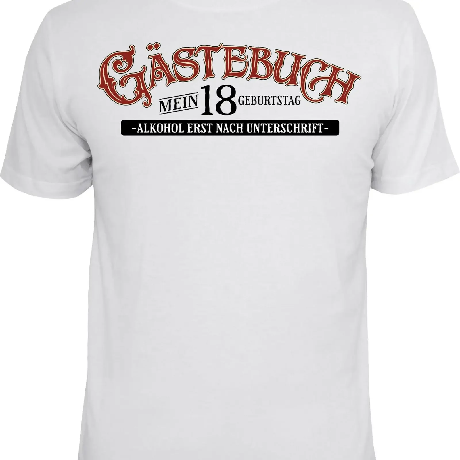 T Shirt Gästebuch Mein 18 Geburtstag Alkohol erst nach Unterschrift S 3XL vintage Washed Versatile Stretched