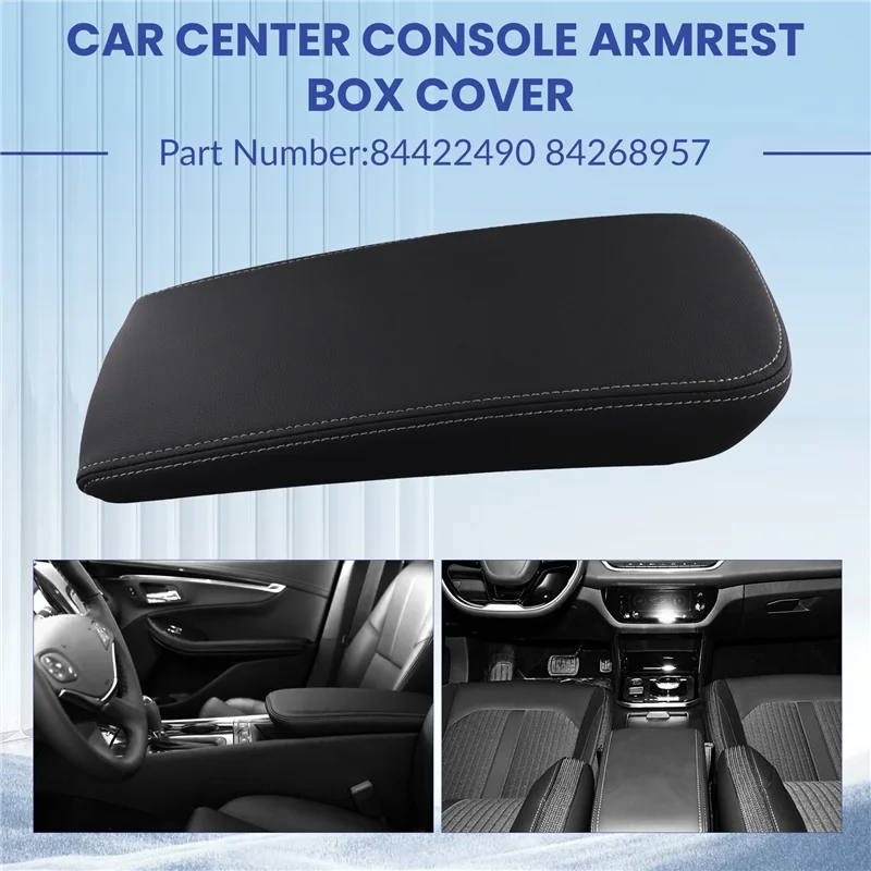 

Highly Recommended Car CONSOLE LID/ARMREST Cover For CHEVY IMPALA 2014-2020 84422490 84268957