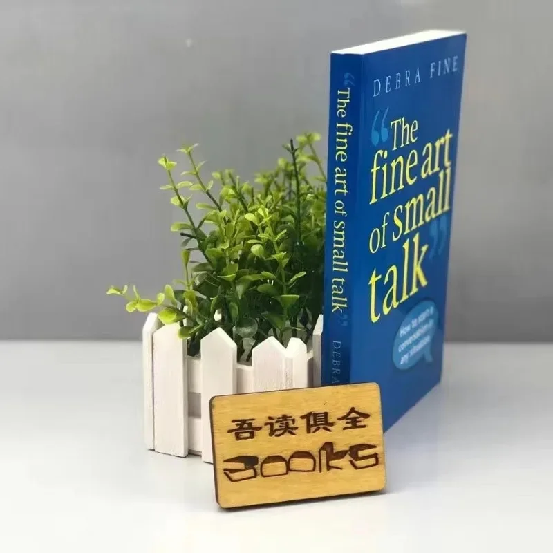 The Fine Art of Small Talk By Debra Fine How To Start A Conversation In Any Situation Learning Languages Book