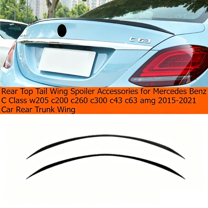 

Rear Top Tail Wing Spoiler Accessories for Mercedes Benz C Class W205 C200 C260 C300 C43 C63 Amg 2015-2021 Car Rear Trunk Wing