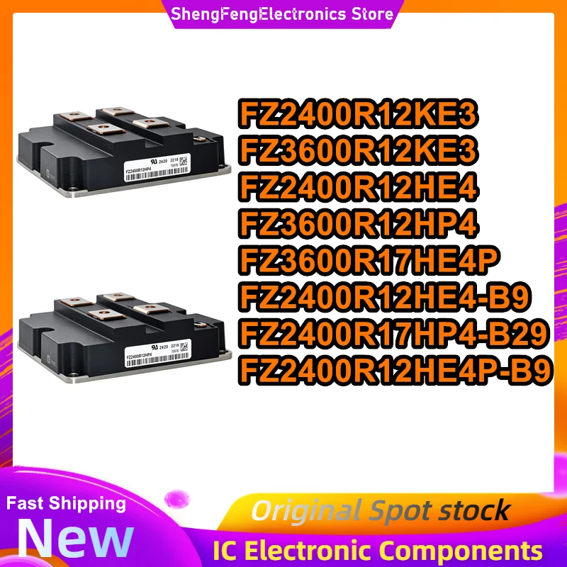 FZ2400R12HE4-B9 FZ2400R12HE4 FZ2400R12KE3 FZ3600R12KE3 FZ3600R12HP4 FZ3600R17HE4P FZ2400R17HP4-B29 FZ2400R12HE4P-B9 IGBT MODULE