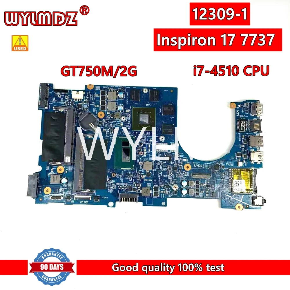 

F53D4 12309-1 With i7-4510U GT750M/2G GPU Mainboard For Dell Inspiron 17 7737 Laptop Motherboard CN-0N3JV3 N3JV3 100% Tested