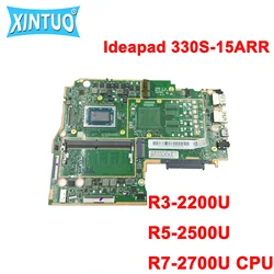 For Lenovo ideapad 330S-15ARR laptop motherboard with AMD R3-2200U R5-2500U R7-2700U CPU 4GB RAM DDR4 100% test work