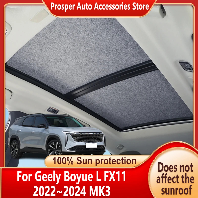 Panoramic Sunroof Insulation Roof Visor For Geely Boyue L FX11 2022~2024 Sun Protection Adsorption Sky Curtain Sunshade Anti-UV