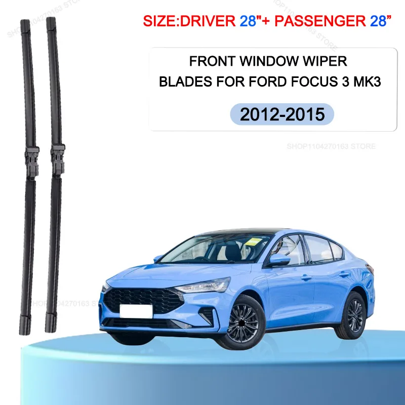 

Front Window Wiper Blades For Ford Focus 3 Mk3 2012 2013 2014 2015 2016 2017 Windshield Windscreen Wiper Blades 28''+28''