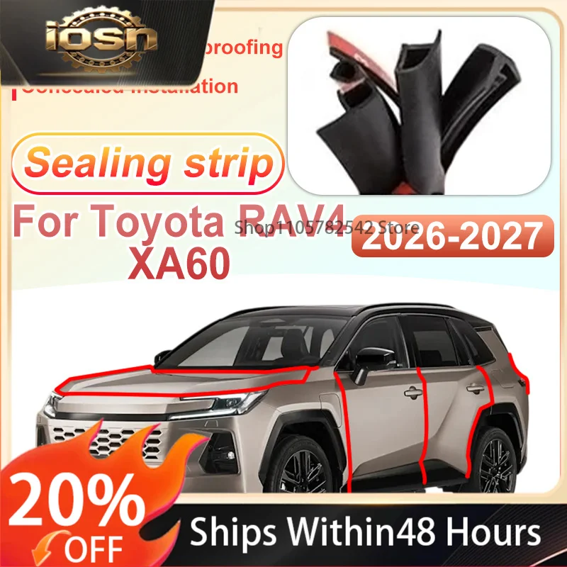Car Door Seal Strips For Toyota Wildlander RAV4 XA60 2026 Accessories 2027 Center Console Sticker Engine Cover Sealing Ring Part