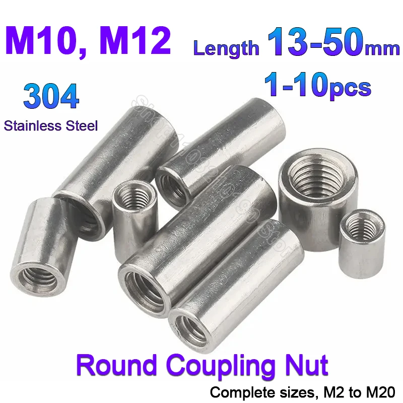 M10 M12 Round Column Coupling Nut OD 14/16/20mm 304 Stainless Steel Extension Cylindrical Connector Joint Threaded Sleeve Nuts