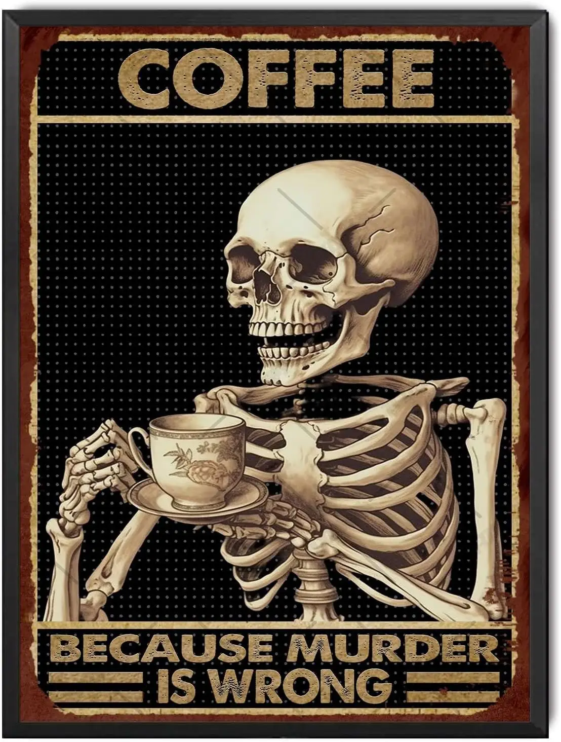 LIUAXICIA Funny Tin Signs Coffee Skull Vintage,Because Murder is Wrong Home Office Decorations 12x16inch-with Metal Frame sign