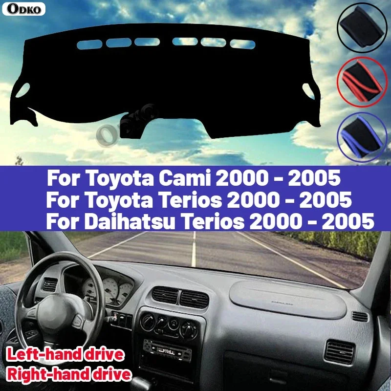 High Quality For Toyota Cami Daihatsu Terios 2000 2001 2002 2003 2004 2005 Dashboard Cover Mat Sun Shade Avoid Light Pad Carpets